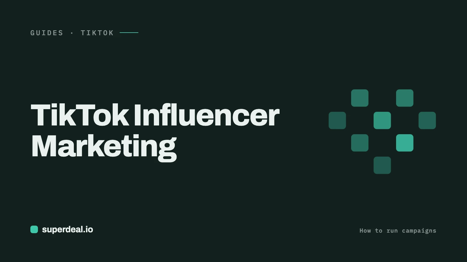 TikTok Influencer Marketing: How to Run Campaigns in 2026